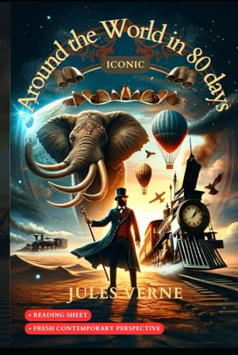Around the world in 80 days - Jules Verne: Europe's most fabulous adventure story in History with reading sheet and context von Independently published